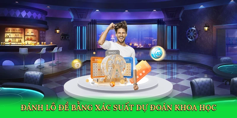 danh-lo-de-bang-xac-suat-du-doan-khoa-hoc-2