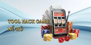 Tool hack game nổ hũ