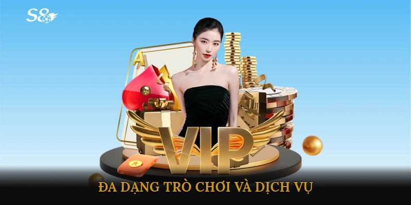 Đa dạng trò chơi và dịch vụ